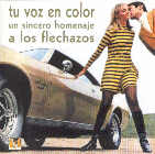 [disc TU VOZ EN COLOR. UN SINCERO HOMENAJE A LOS FLECHAZOS]