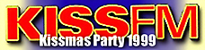 click here for 106.1 KissFm Kissmas Party 1999 photos