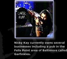 Nick's Bar, Garfinkle's is located on the corner of Fleet & Castle Streets in Baltimore