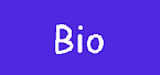 Bio