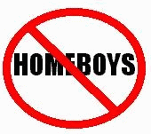 NO HOMEBOYS