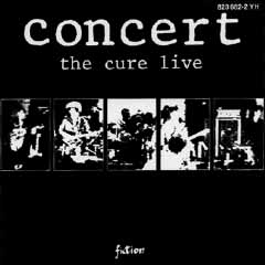 [The Cure - Concert - The Cure Live]