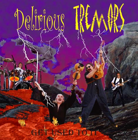 Delirious Tremors - Get Used To It