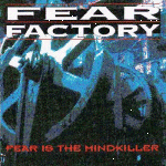 Fear is the mindkiller