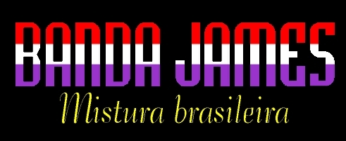Banda James - Mistura brasileira