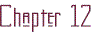 chap12.gif (1510 bytes)