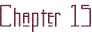 chap15.gif (1515 bytes)