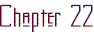 chap22.gif (1426 bytes)