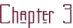 chap3.gif (1433 bytes)