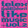 I (Still) Don't Like Music - JP EDITION