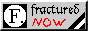fractured now