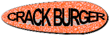 Crack Burger