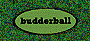 BudderBall