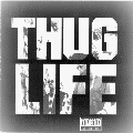Thug Life