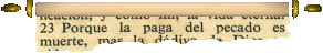 Romanos 6:23a