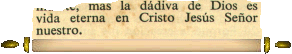 Romanos 6:23b