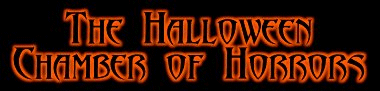 The Halloween Chamber of Horrors