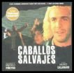 andrés calamaro - Banda sonora de la pelicula Caballos Salvajes