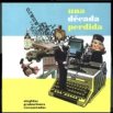 andrés calamaro - Una decada perdida
