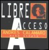 andrés calamaro - Acceso Libre, Acto Simple