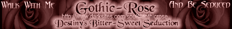 Gothic-Rose: Destiny's Bitter-Sweet Seduction