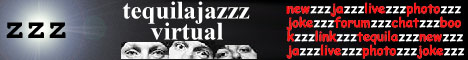   Tequilajazzz