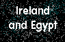 Pictures of my trip to Ireland and Egypt