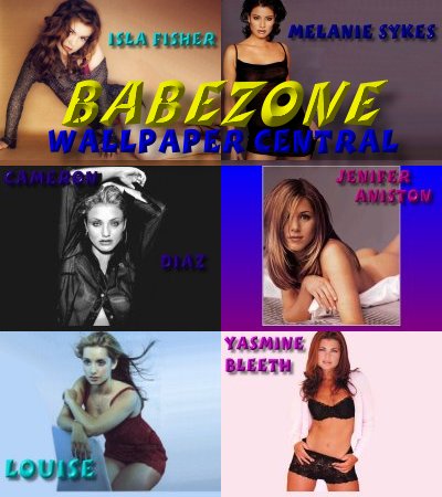 Click Here To Enter BABEZONE Wallpaper Central