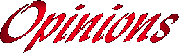 Opinions