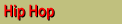 hiphop.GIF (895 bytes)