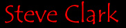 [Steve Clark]