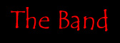 [The Band]
