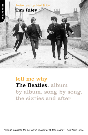 Tell Me Why: A Beatles Commentary (Da Capo)