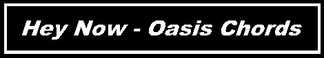 Oasis Chords