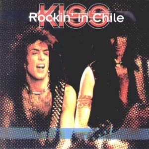 The frontcover of Rockin' In Chile
