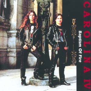 The frontcover of Carolina IV - Baptism Of Fire