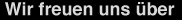 Wir freuen uns ber