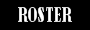 Roster