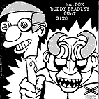 Gino + Cunt + Bradley + Murdok