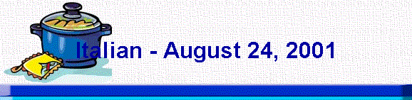 Italian - August 24, 2001