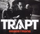 Trapt - Headstrong