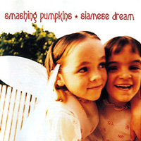 Siamese Dream - The Smashing Pumpkins