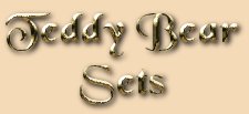 Teddy Bear Sets