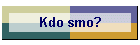 Kdo smo?