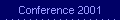 Conference 2001