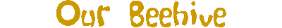 Our_Beehive_12466.gif 400x40