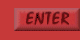 Enter 