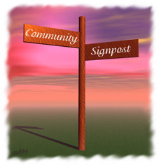 Welcome To The Community Signpost! ~~~ Image Copyright  1999 Paisley