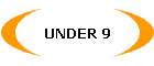 UNDER 9