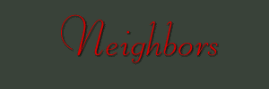 Neighbors